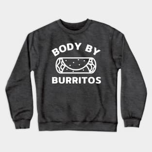 Body by Burritos Crewneck Sweatshirt